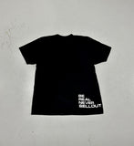 BE REAL NEVER SELLOUT T-Shirt